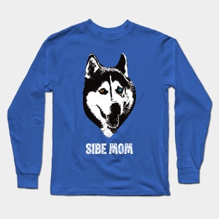 Sibe Mom Siberian Husky Design Long Sleeve T-Shirt